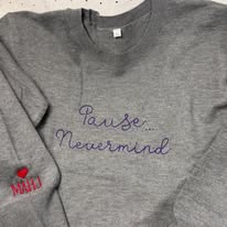 Mahjong "Pause...Nevermind" Sweatshirt
